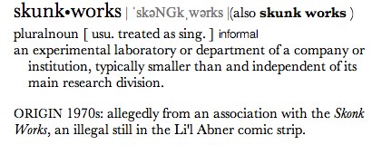 Skunkworks